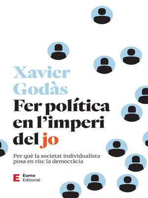 cover image of Fer política en l'imperi del jo
